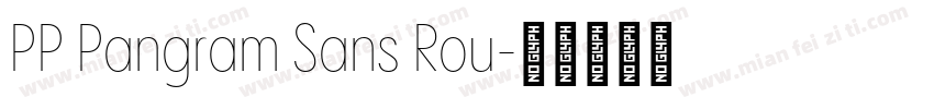 PP Pangram Sans Rou字体转换